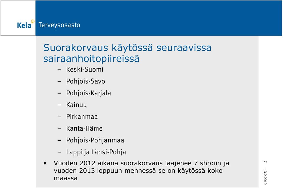 Pohjois-Pohjanmaa Lappi ja Länsi-Pohja Vuoden 2012 aikana