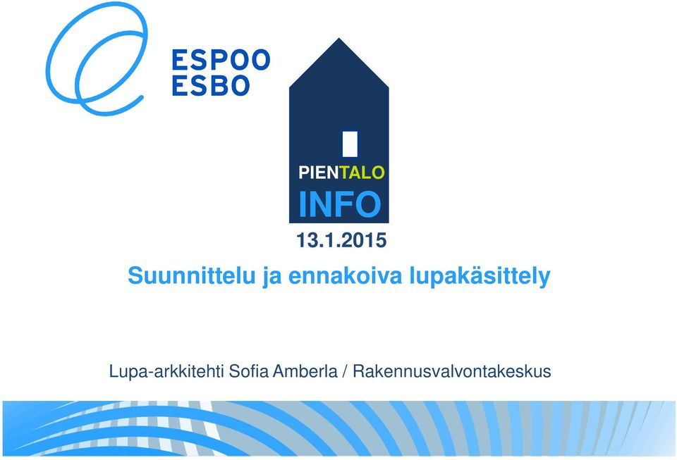 ennakoiva lupakäsittely