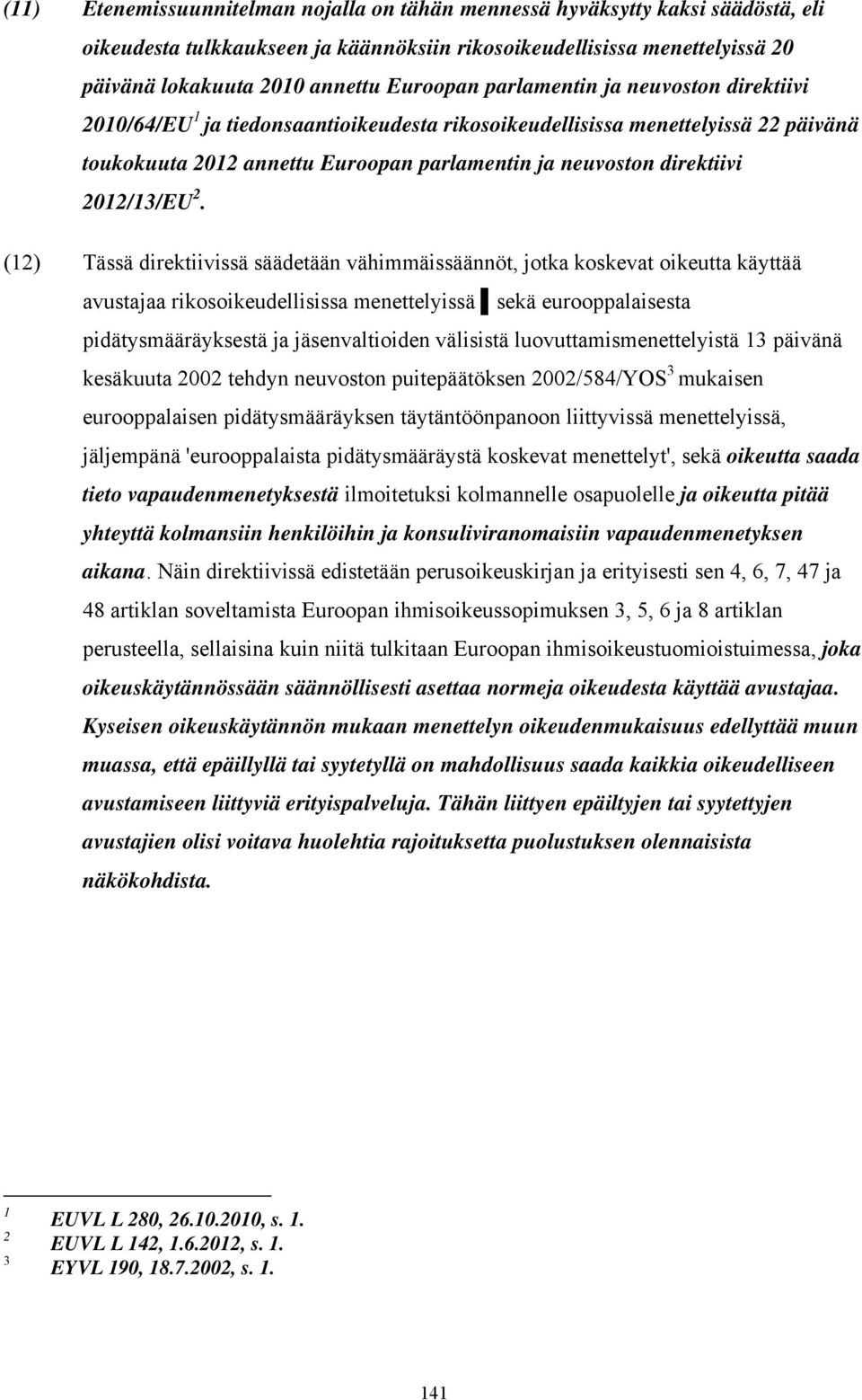 2012/13/EU 2.