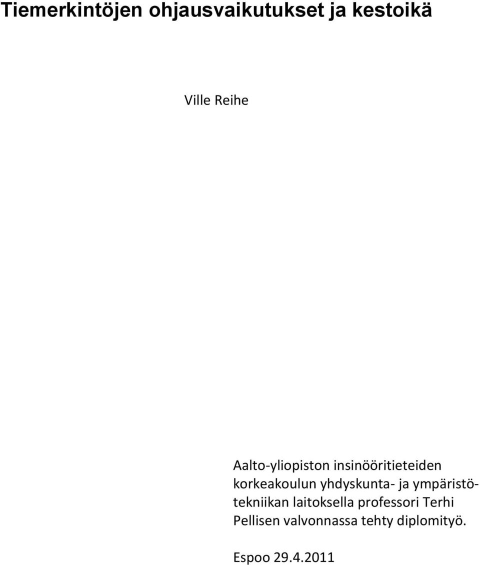 yhdyskunta- ja ympäristötekniikan laitoksella