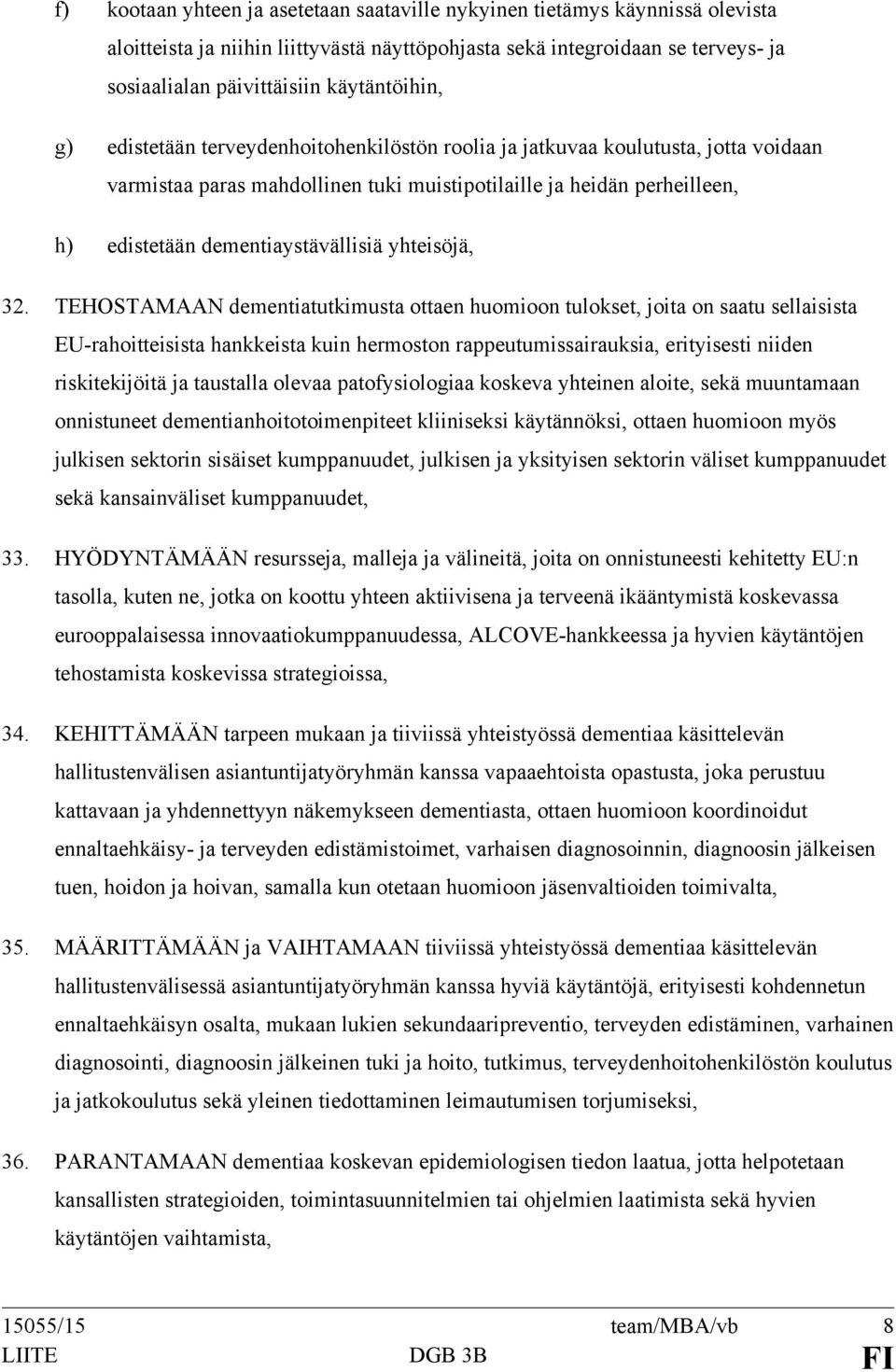 dementiaystävällisiä yhteisöjä, 32.