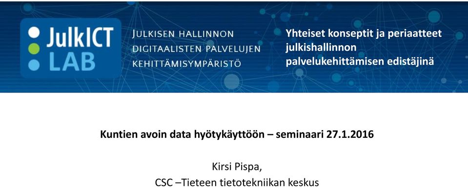 edistäjinä Kuntien avoin data hyötykäyttöön