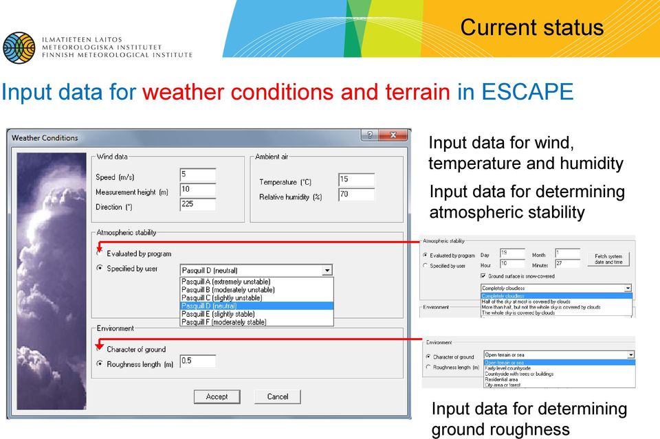 and humidity Input data for determining atmospheric