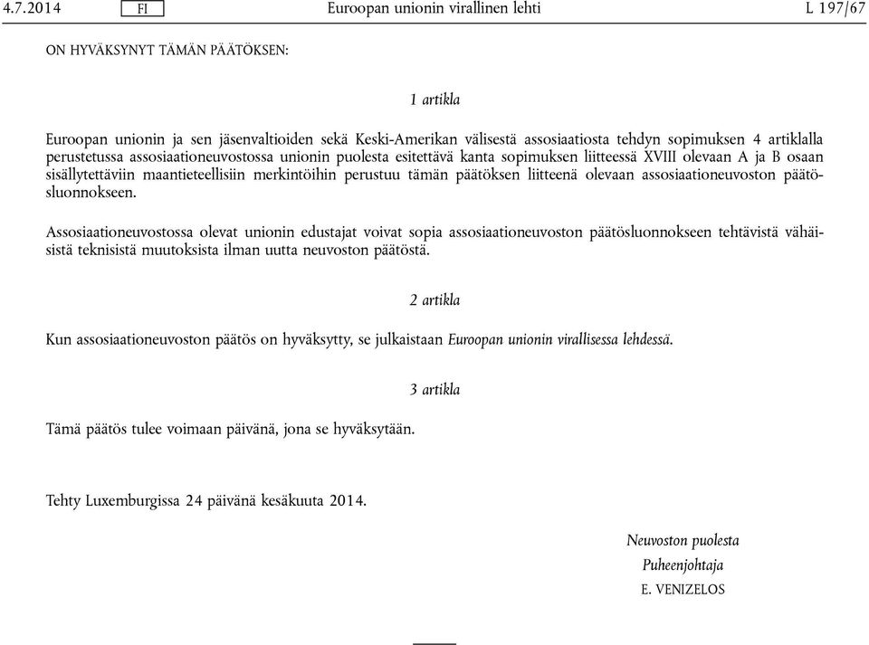 assosiaationeuvoston päätösluonnokseen.