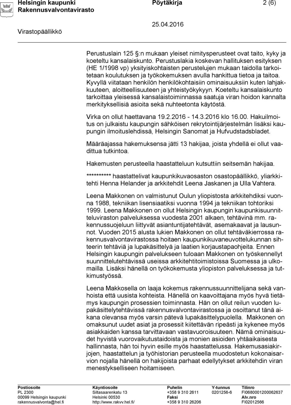 Kyvyllä viitataan henkilön henkilökohtaisiin ominaisuuksiin kuten lahjakkuuteen, aloitteellisuuteen ja yhteistyökykyyn.
