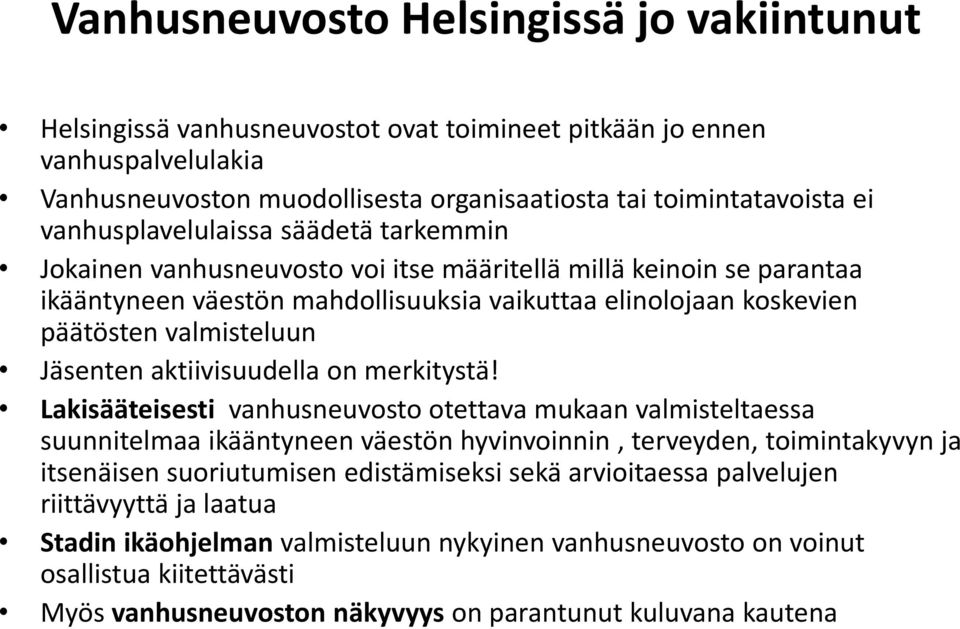 Jäsenten aktiivisuudella on merkitystä!