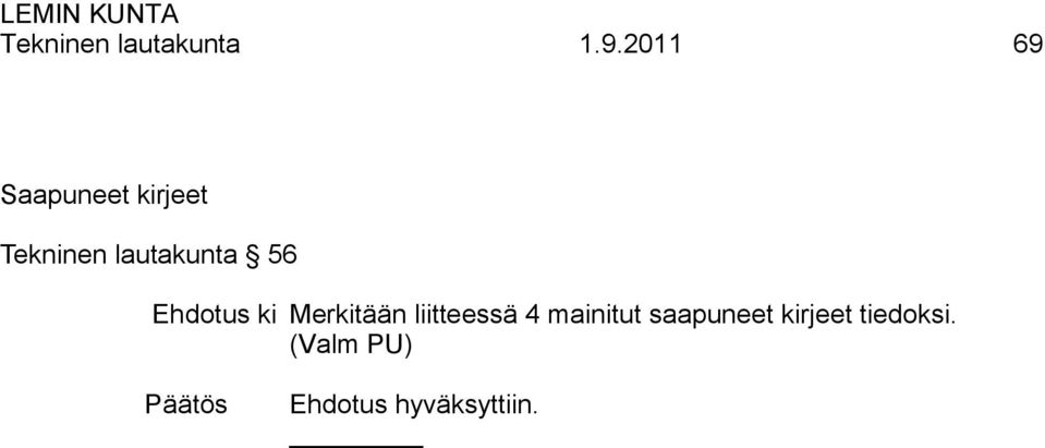 lautakunta 56 Ehdotus ki Merkitään