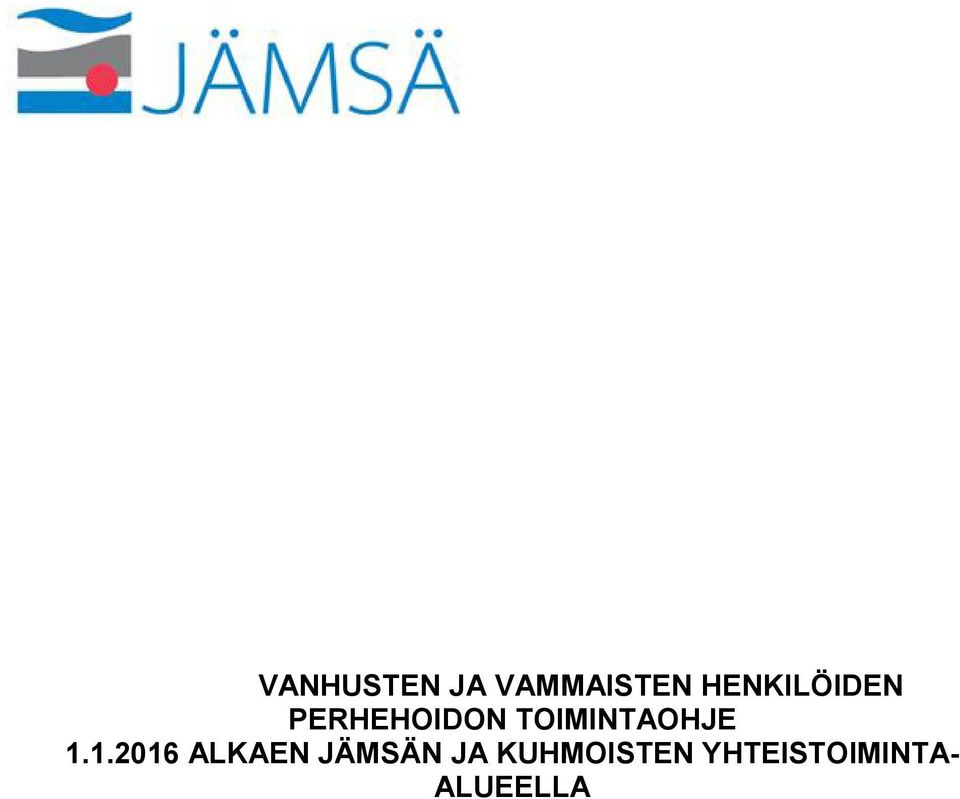 TOIMINTAOHJE 1.