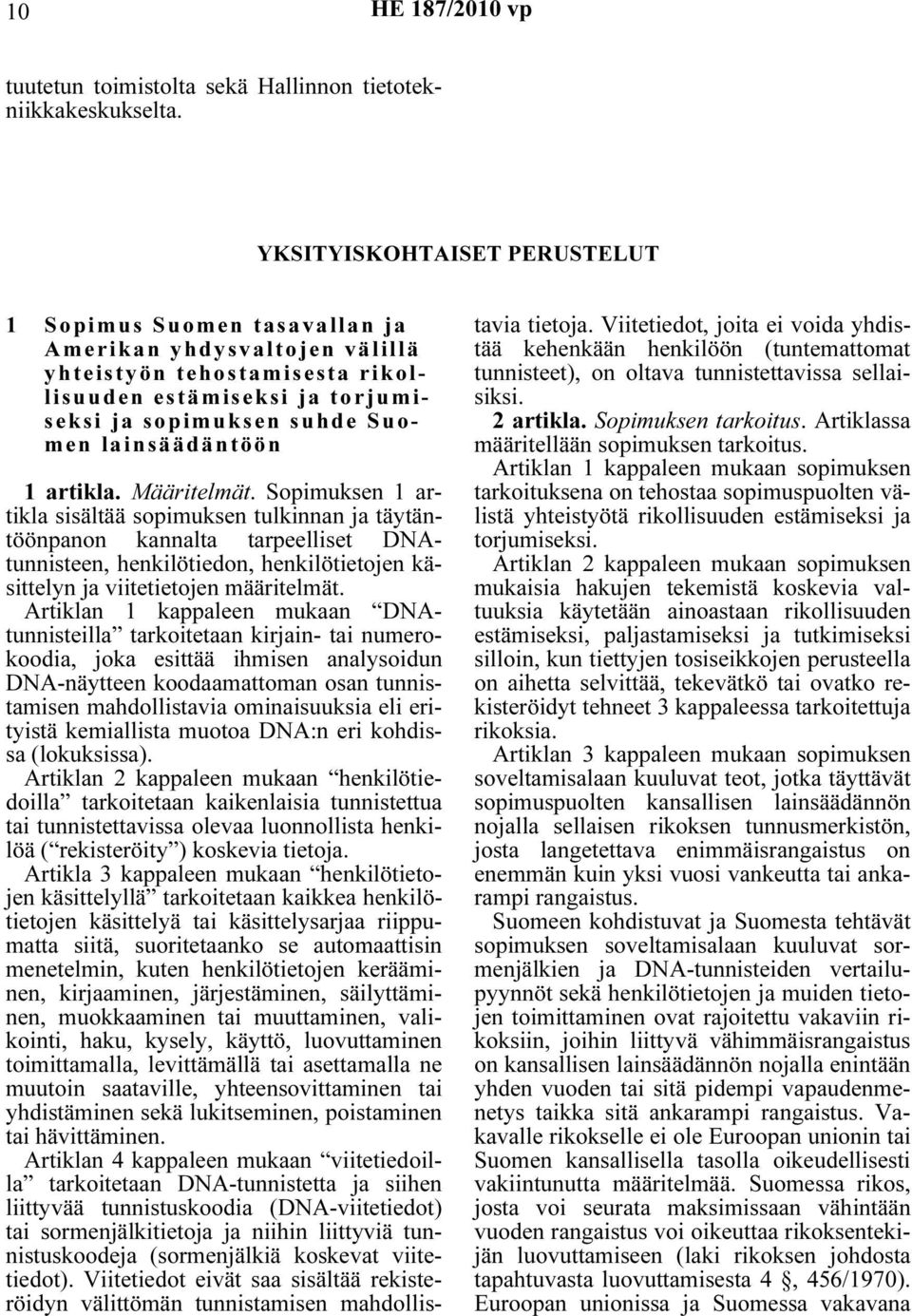 lainsäädäntöön 1 artikla. Määritelmät.