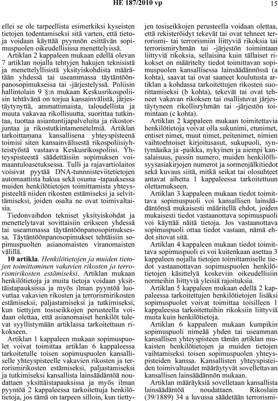 -järjestelyssä.