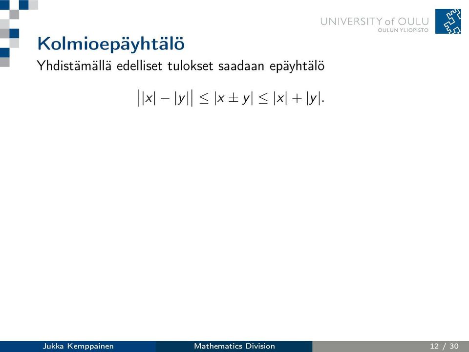 epäyhtälö x y x ± y x + y.