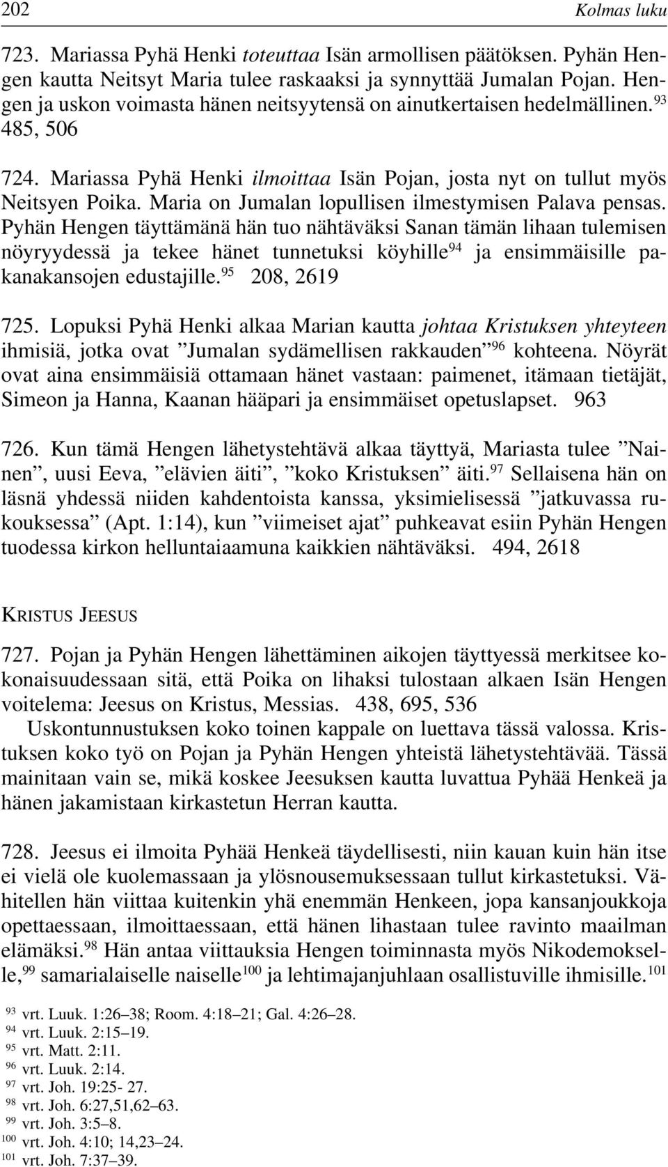 Maria on Jumalan lopullisen ilmestymisen Palava pensas.