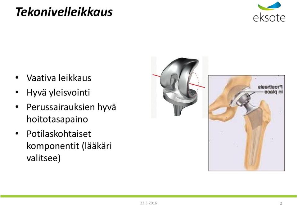 hyvä hoitotasapaino Potilaskohtaiset