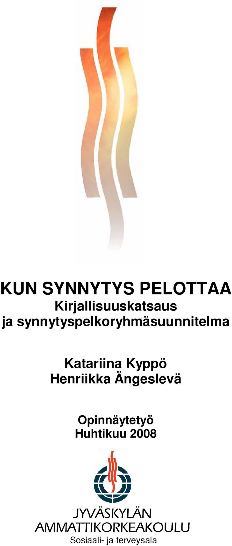 synnytyspelkoryhmäsuunnitelma Katariina