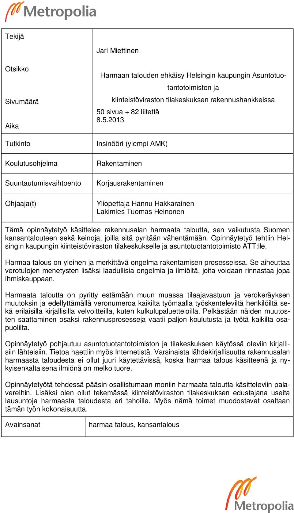 sivua + 82 liitettä 8.5.
