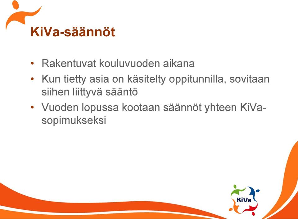 sovitaan siihen liittyvä sääntö Vuoden