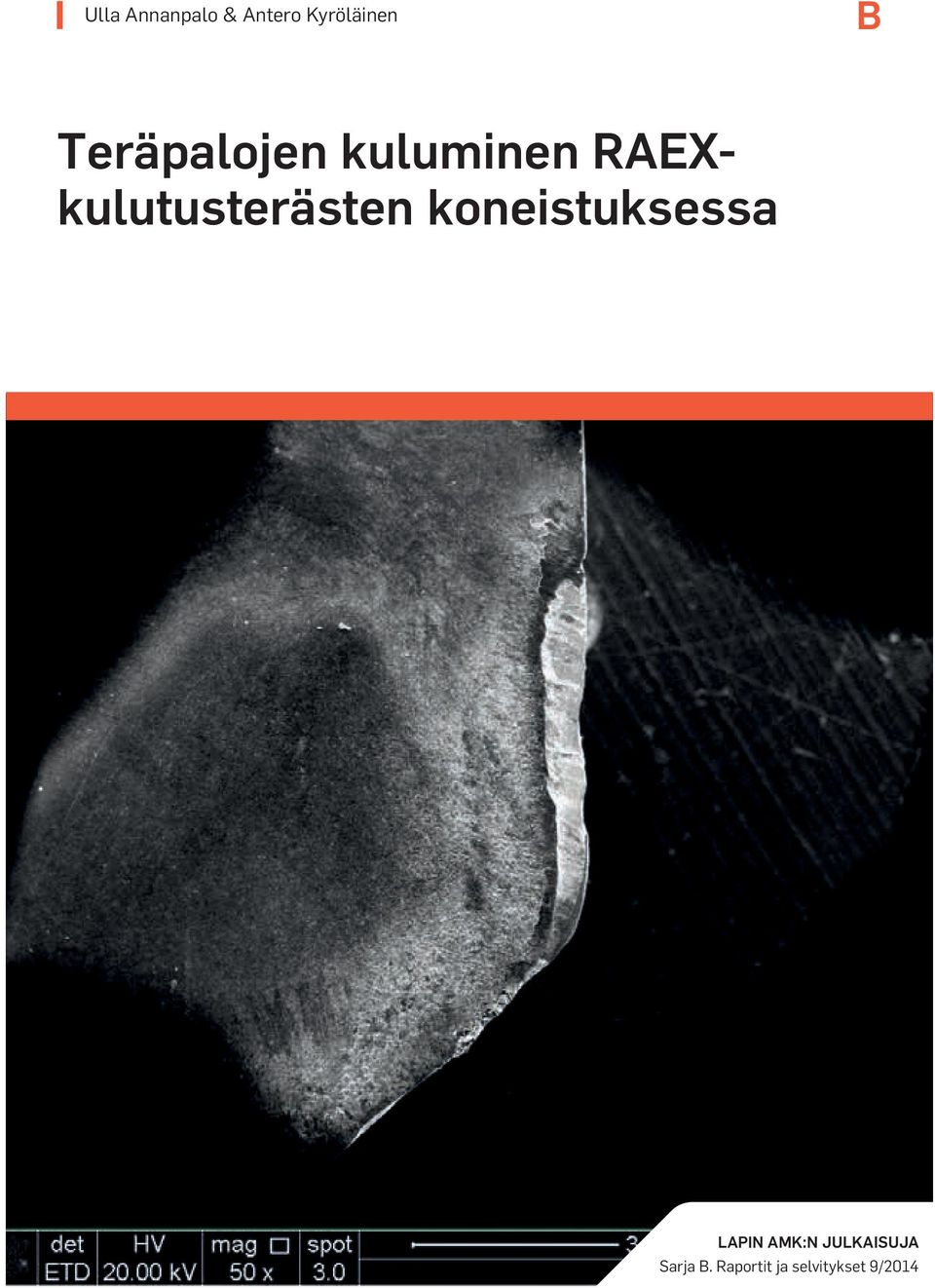 RAEXkulutusterästen koneistuksessa