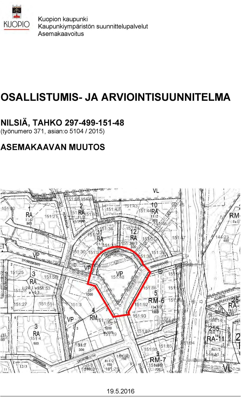 ARVIOINTISUUNNITELMA NILSIÄ, TAHKO