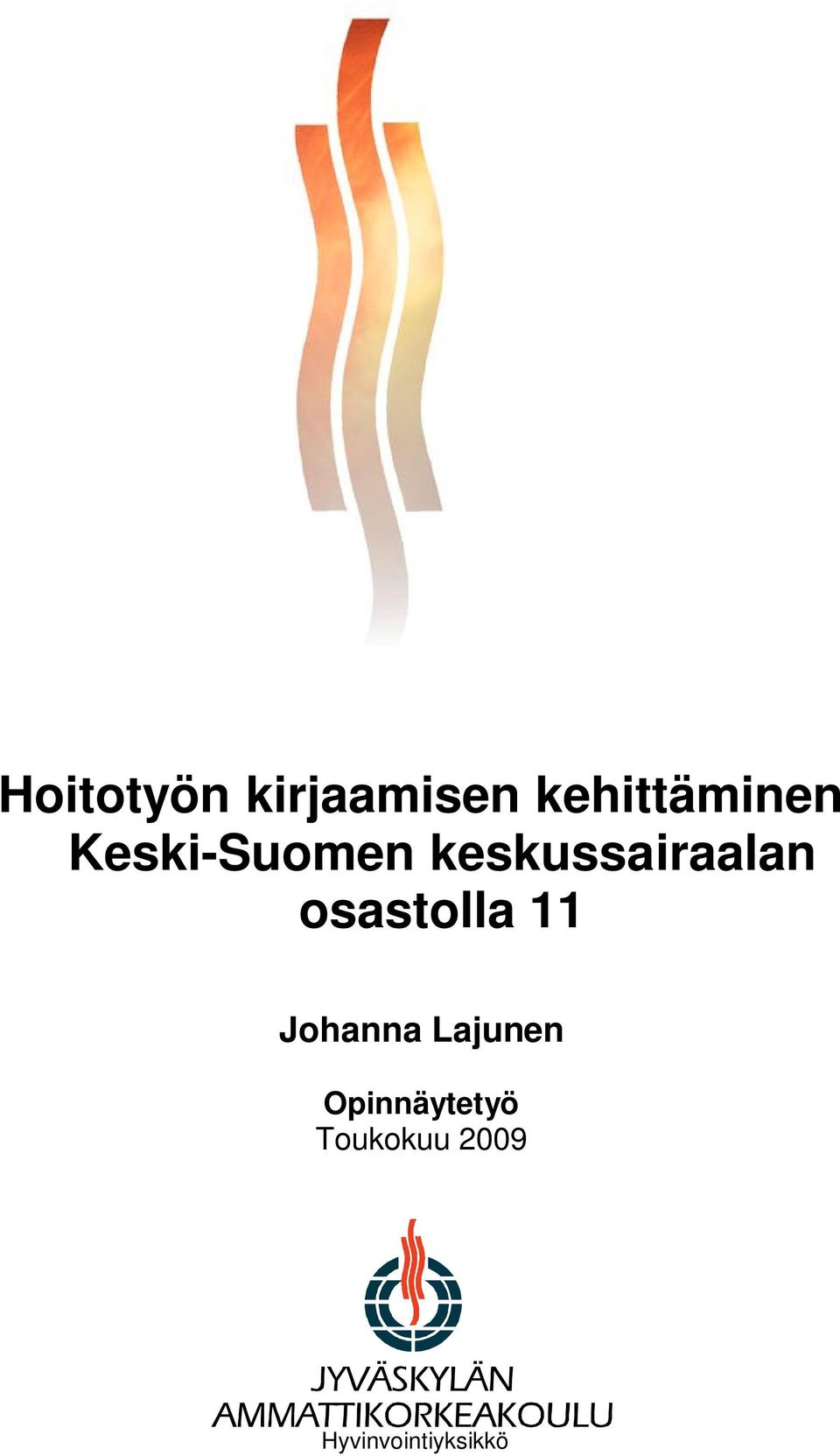 osastolla 11 Johanna Lajunen