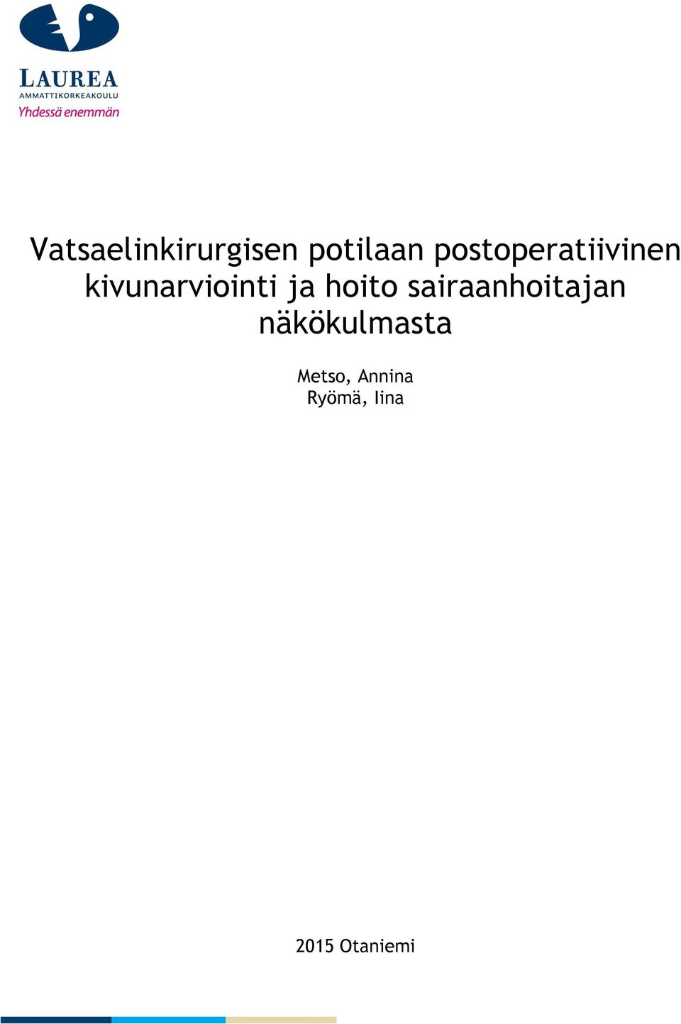 ja hoito sairaanhoitajan