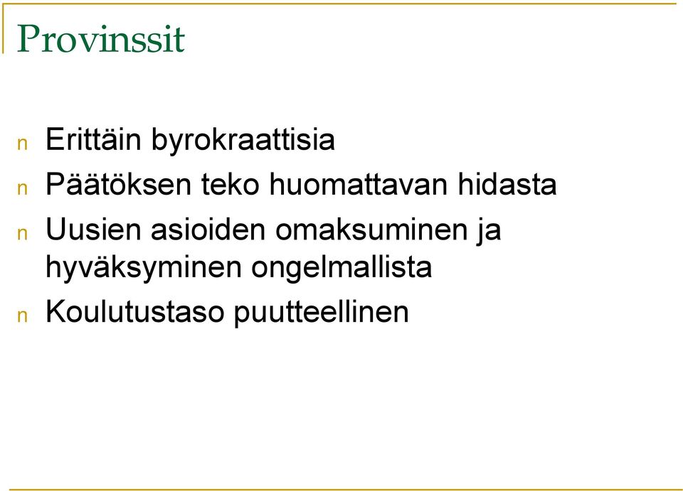 Uusien asioiden omaksuminen ja