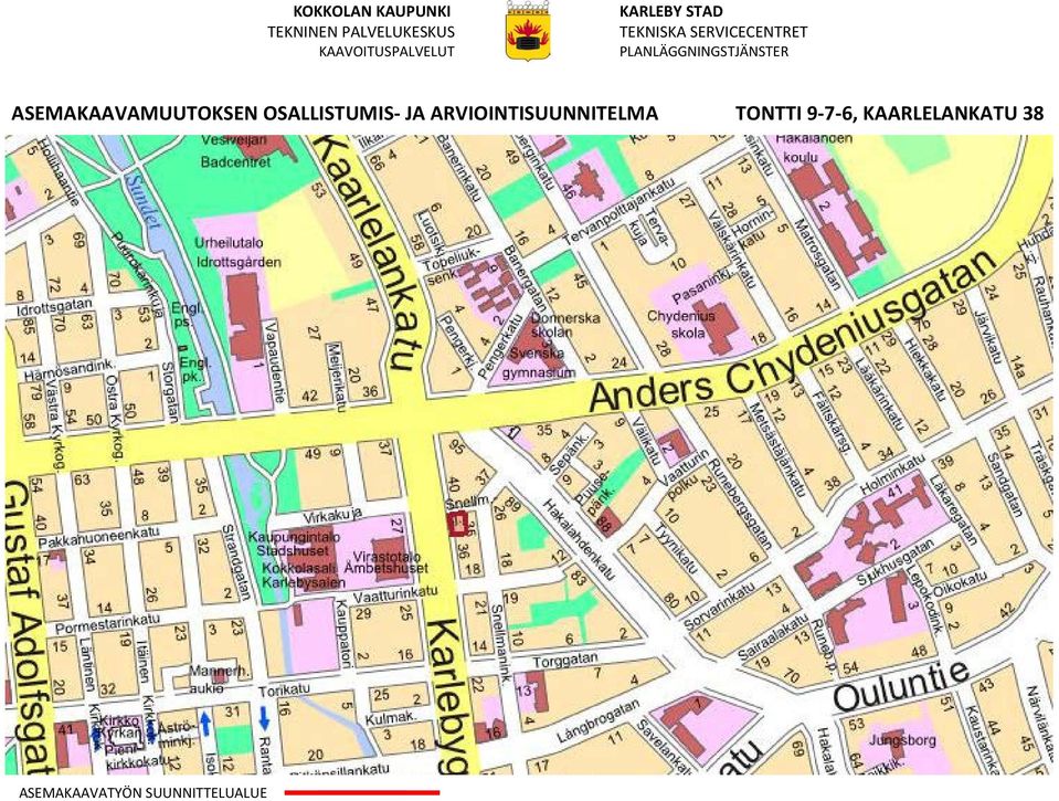 ASEMAKAAVAMUUTOKSEN OSALLISTUMIS- JA ARVIOINTISUUNNITELMA