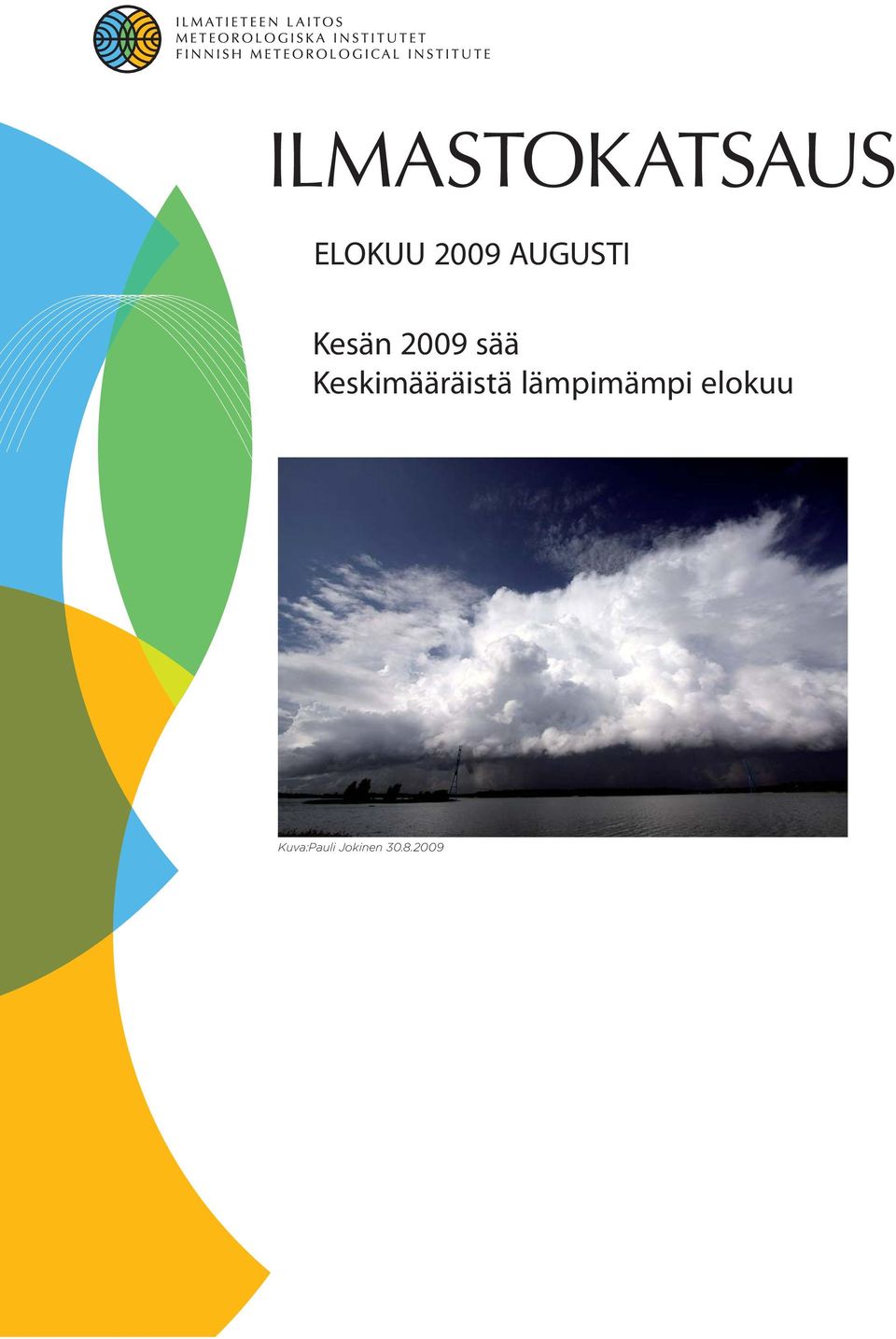 Keskimääräistä lämpimämpi