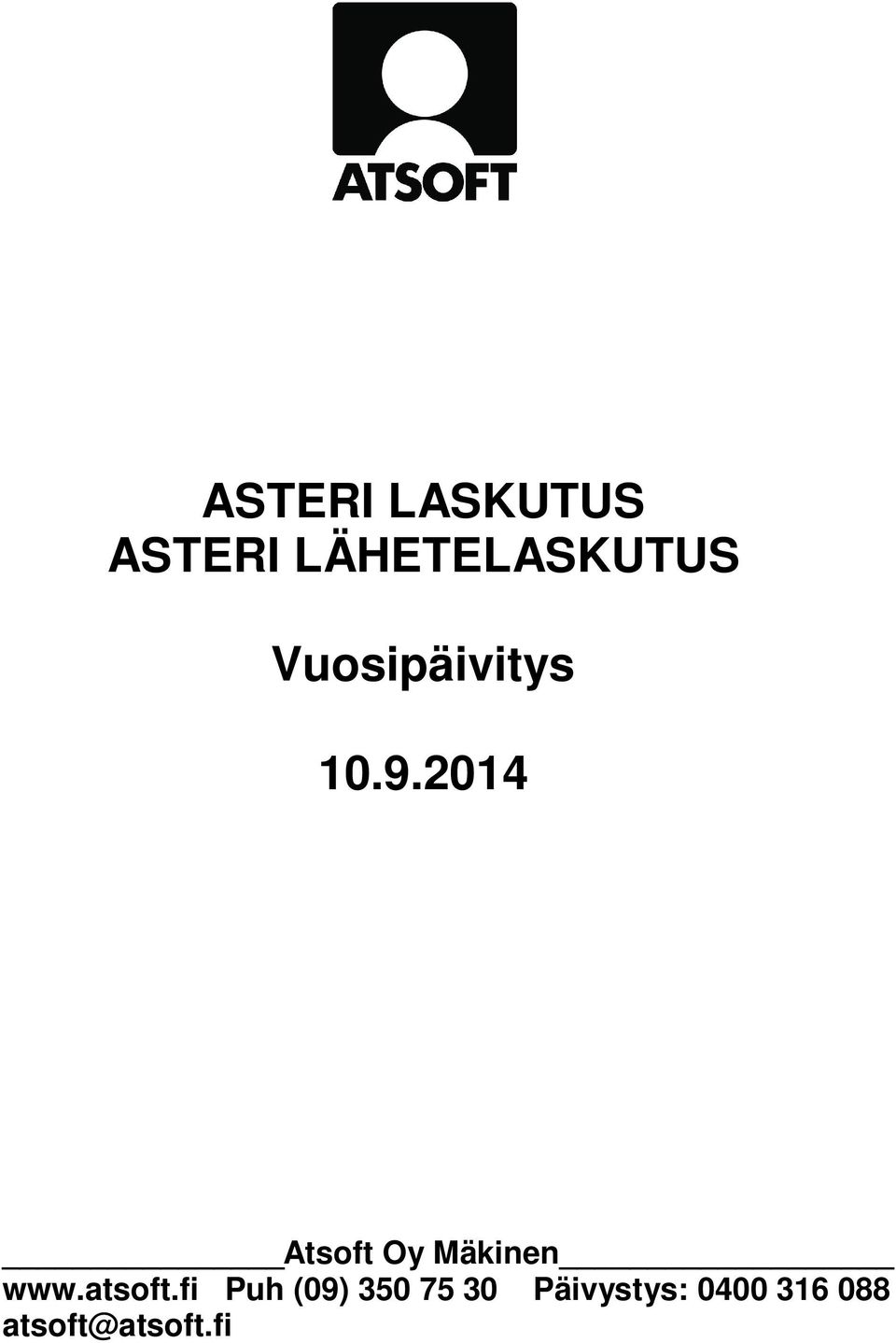 2014 Atsoft Oy Mäkinen www.atsoft.
