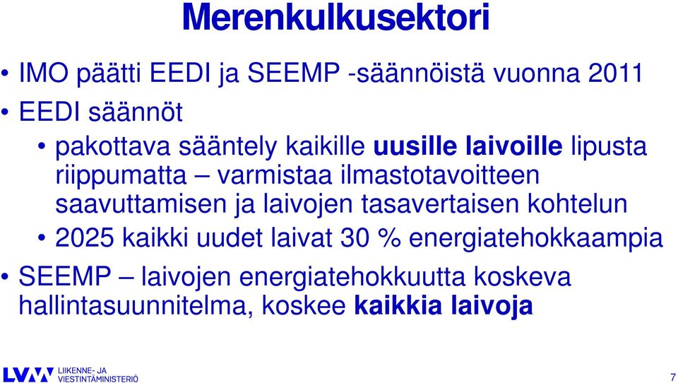 saavuttamisen ja laivojen tasavertaisen kohtelun 2025 kaikki uudet laivat 30 %