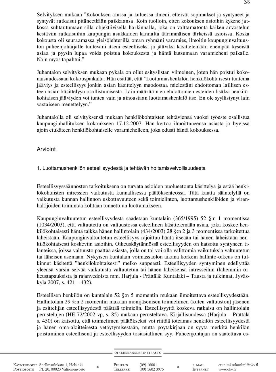 äärimmäisen tärkeissä asioissa.