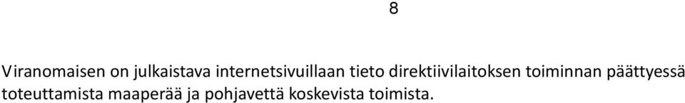 direktiivilaitoksen toiminnan