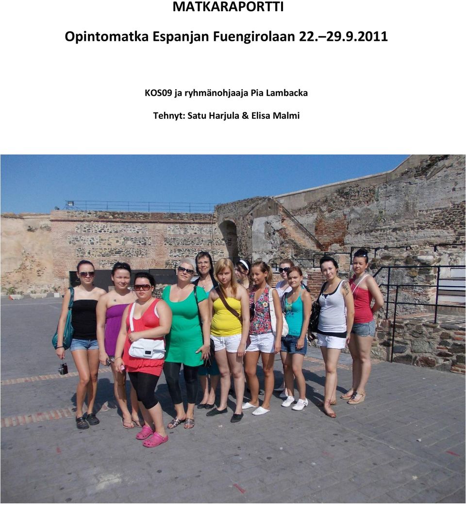 9.2011 KOS09 ja ryhmänohjaaja