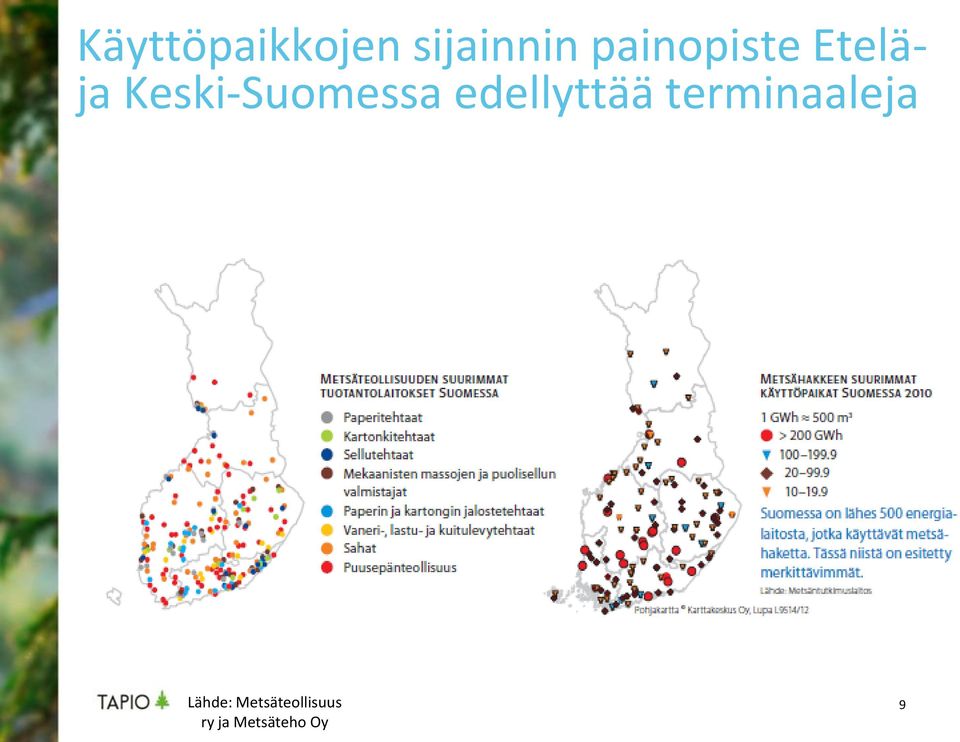 Keski-Suomessa edellyttää