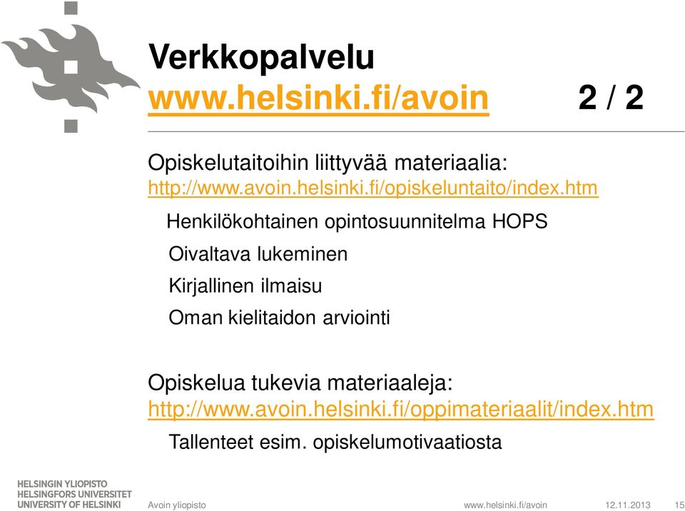 htm Henkilökohtainen opintosuunnitelma HOPS Oivaltava lukeminen Kirjallinen ilmaisu Oman