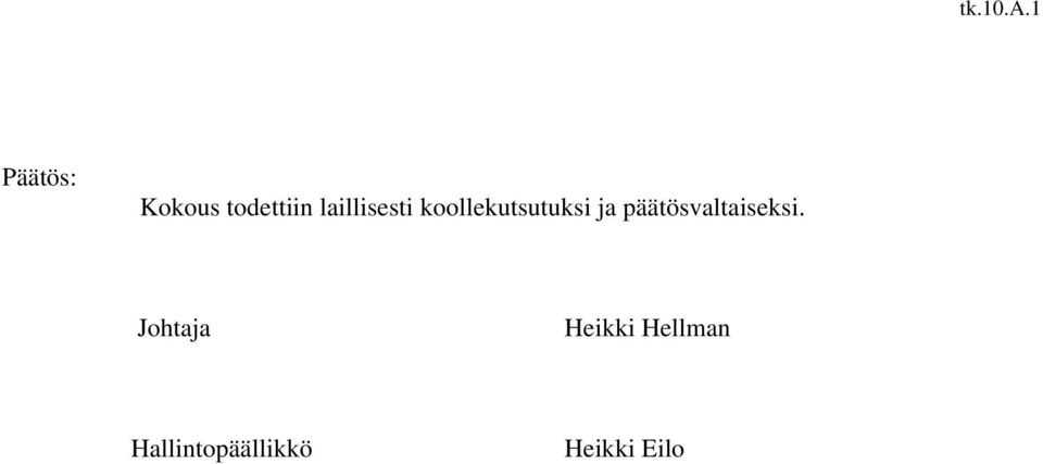 laillisesti koollekutsutuksi ja