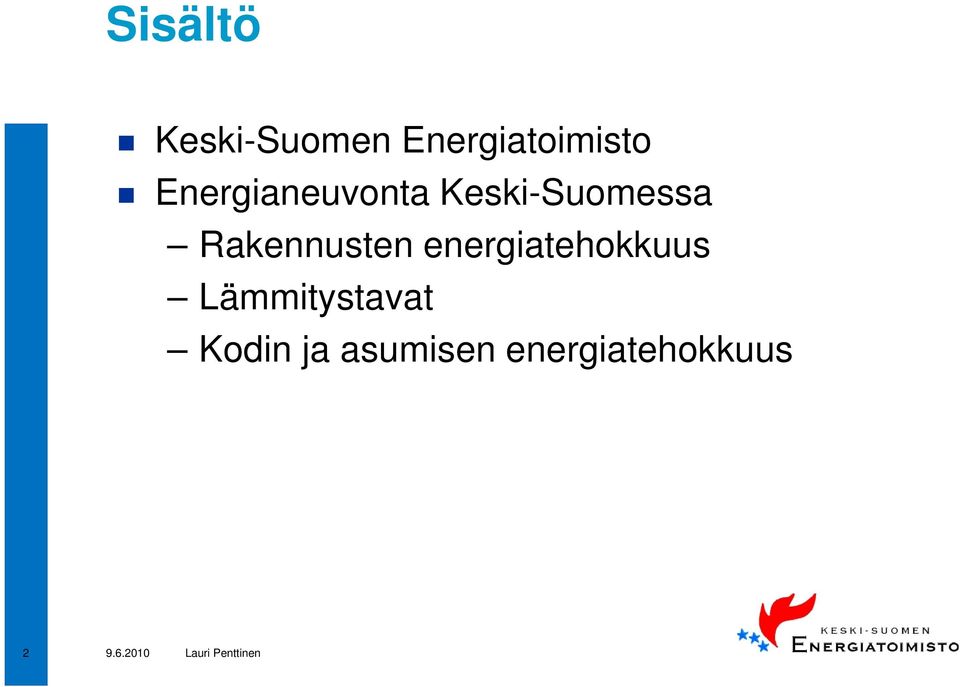 Rakennusten energiatehokkuus