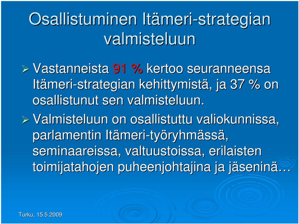 valmisteluun.