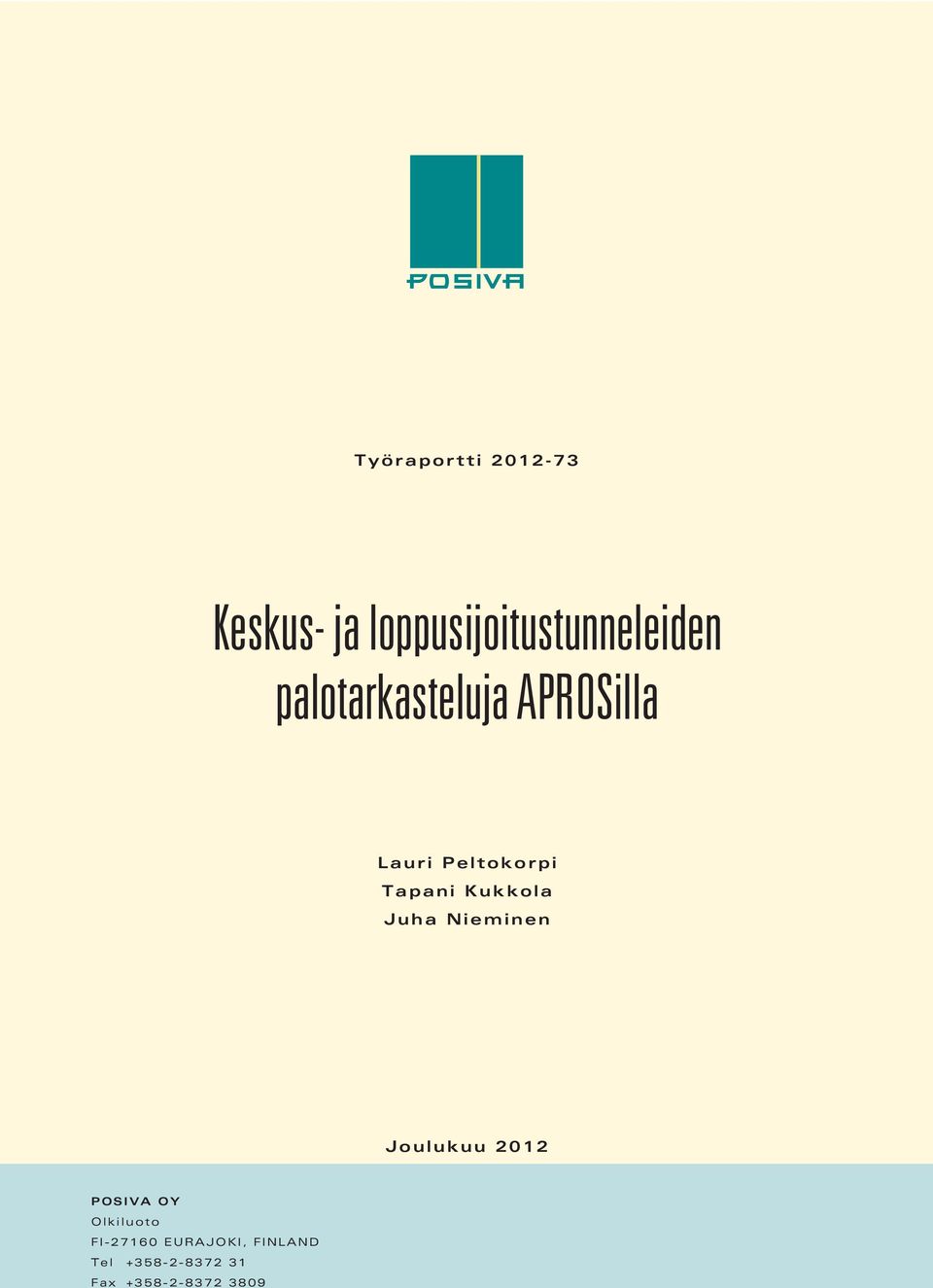 Kukkola Juha Nieminen Joulukuu 212 POSIVA OY Olkiluoto