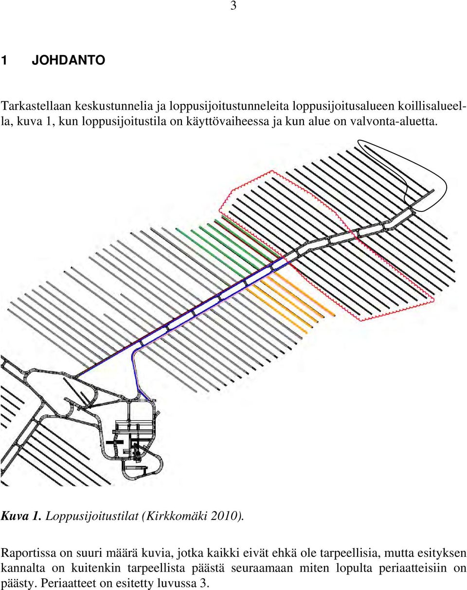 Loppusijoitustilat (Kirkkomäki 21).