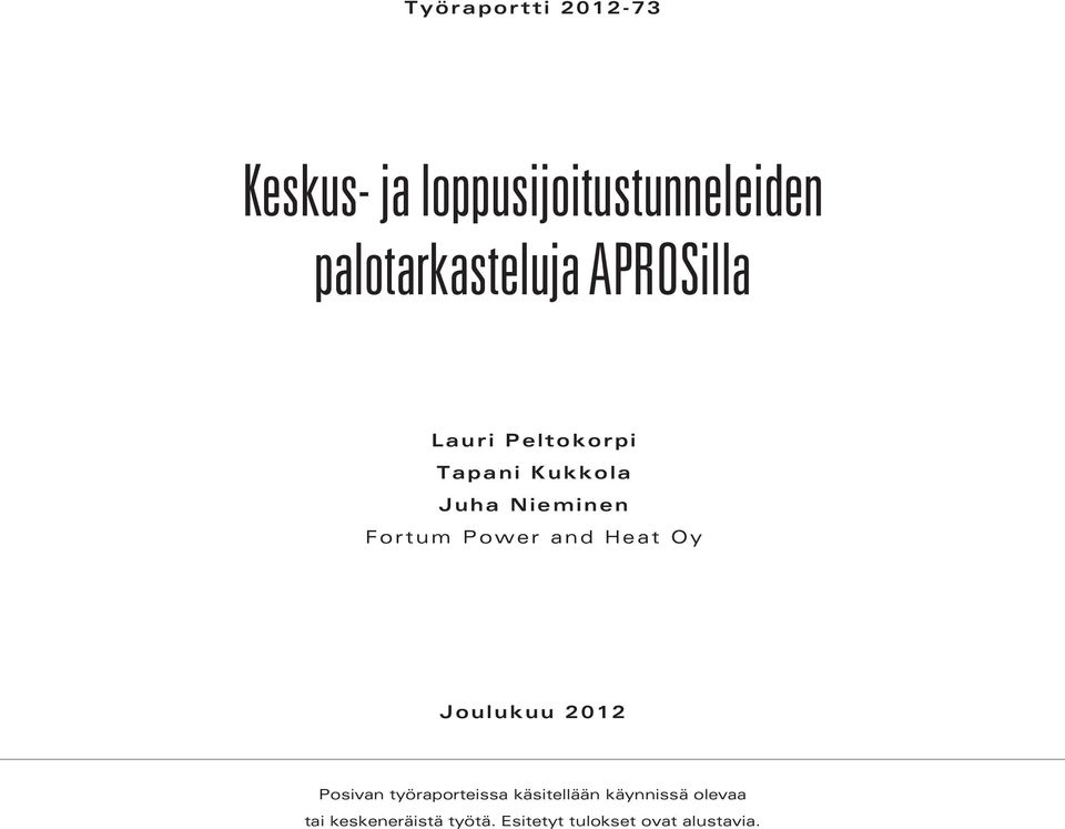 Nieminen Fortum Power and Heat Oy Joulukuu 212 Posivan