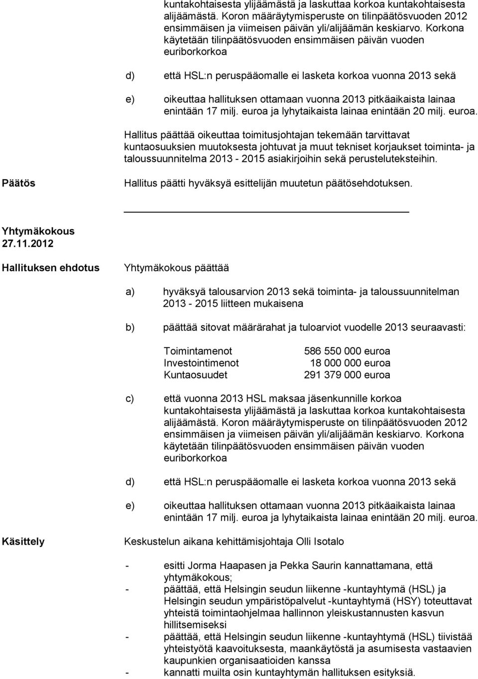 lainaa enintään 17 milj. euroa 