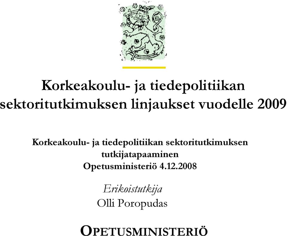 Opetusministeriö 4.12.