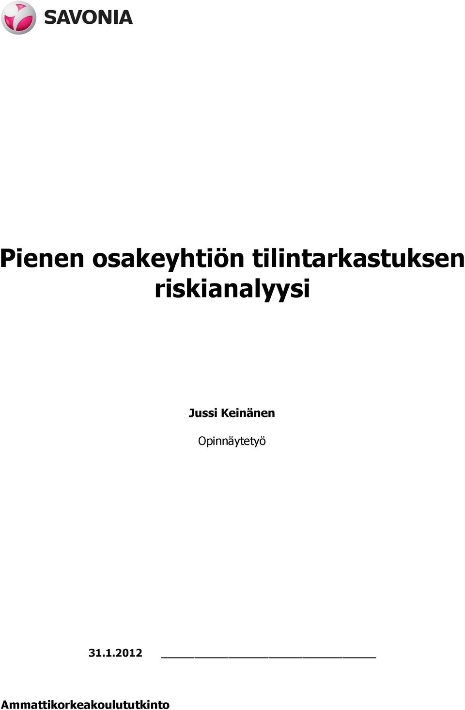 riskianalyysi Jussi Keinänen