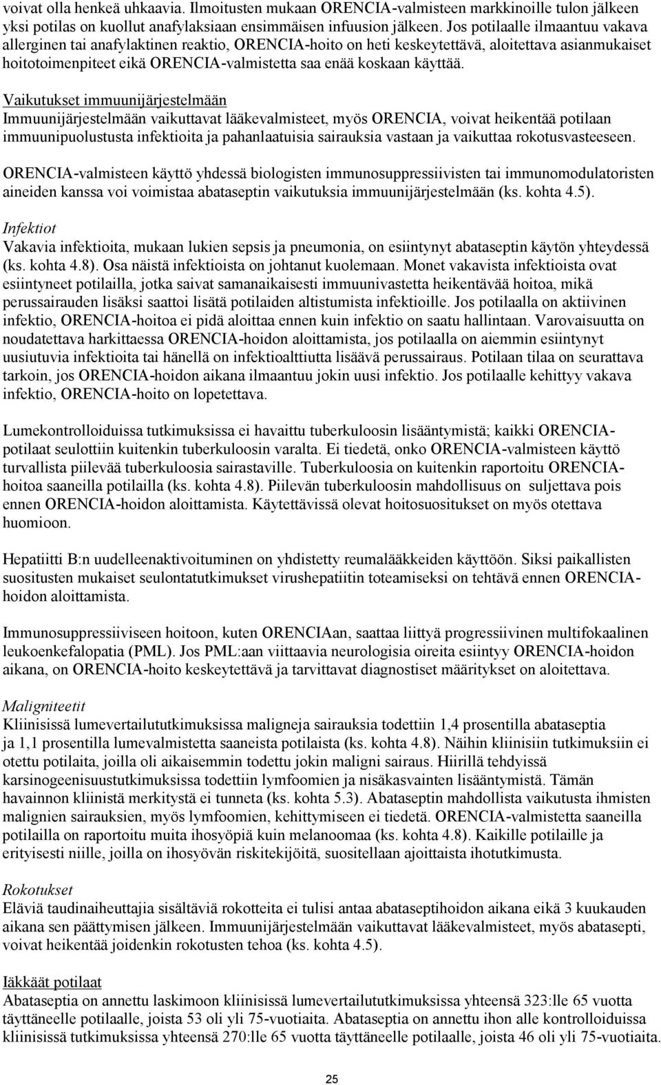 käyttää.