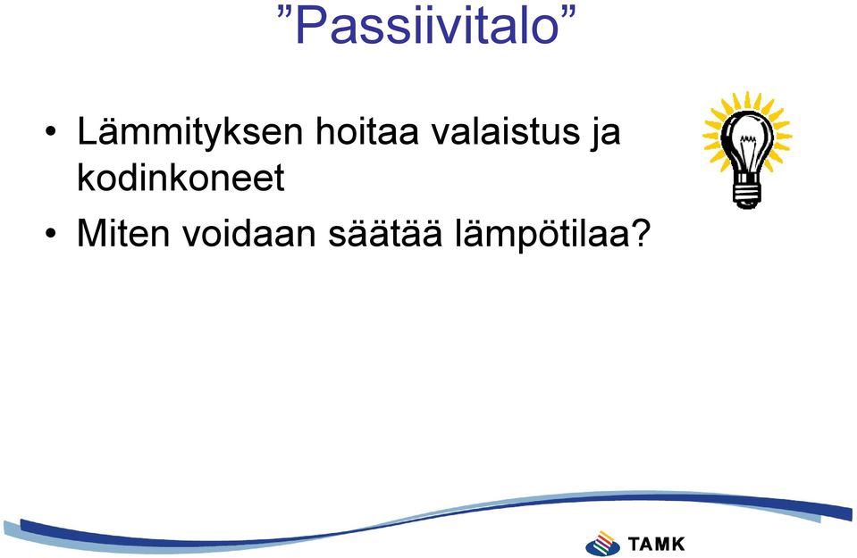valaistus ja