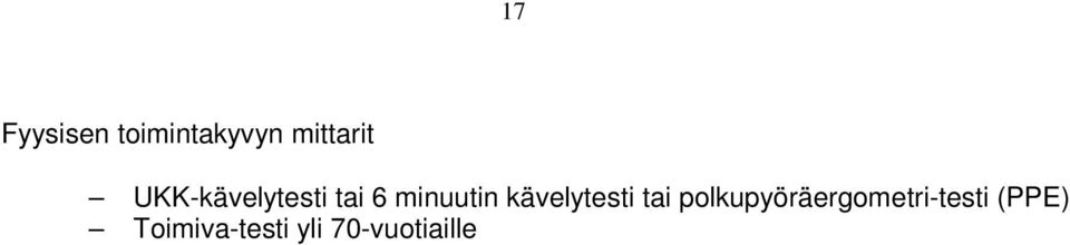 kävelytesti tai