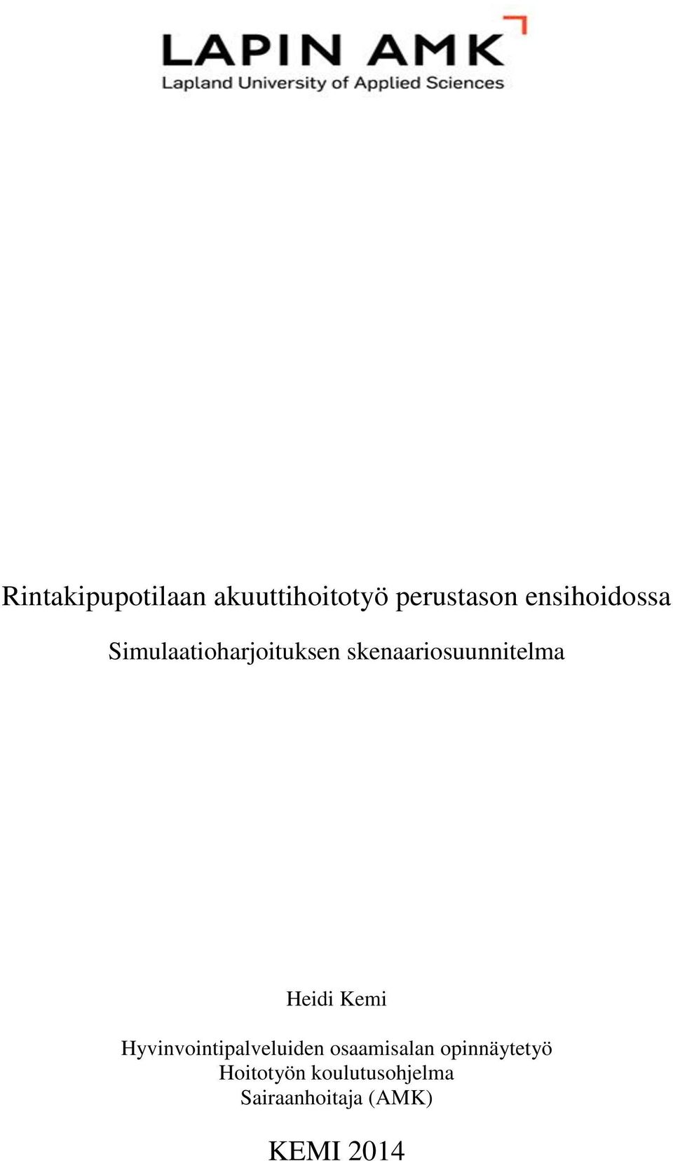 skenaariosuunnitelma Heidi Kemi Hyvinvointipalveluiden