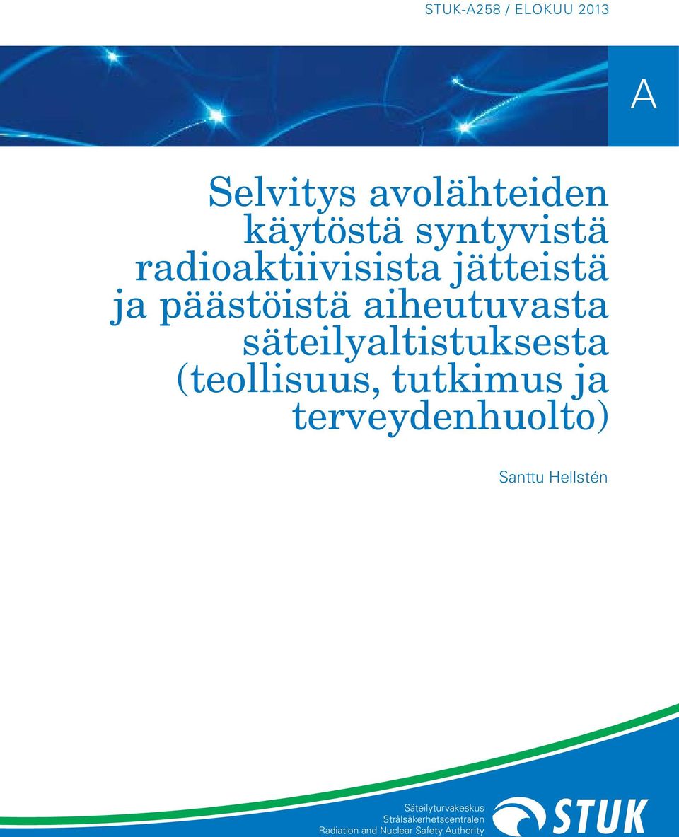 säteilyaltistuksesta (teollisuus, tutkimus ja terveydenhuolto)