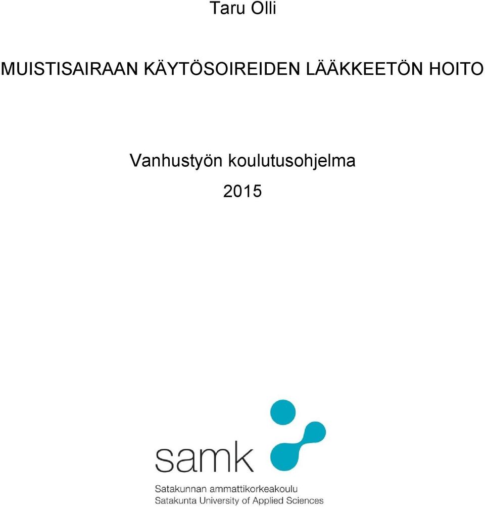 KÄYTÖSOIREIDEN