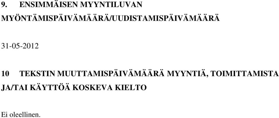 31-05-2012 10 TEKSTIN MUUTTAMISPÄIVÄMÄÄRÄ